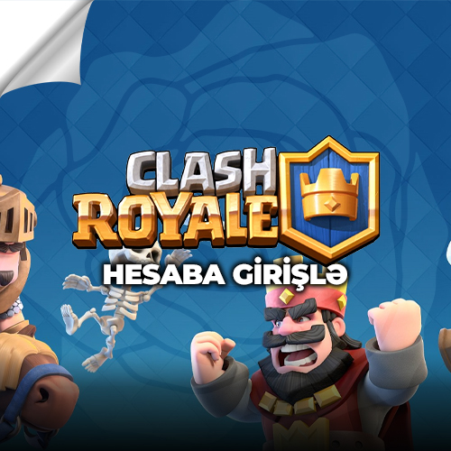 Clash Royale (Girişlə)